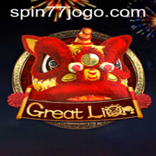 Explore the Exciting World of GreatLion: A Guide to Play and Win with Spin77